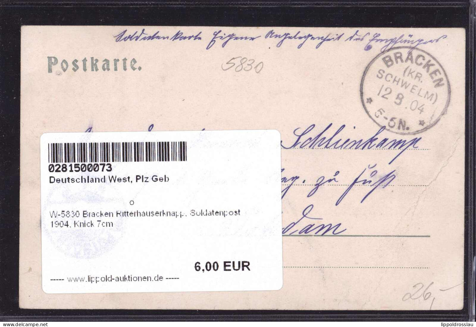 Gest. W-5830 Bracken Ritterhauserknapp, Soldatenpost 1904, Knick 7cm - Schwelm