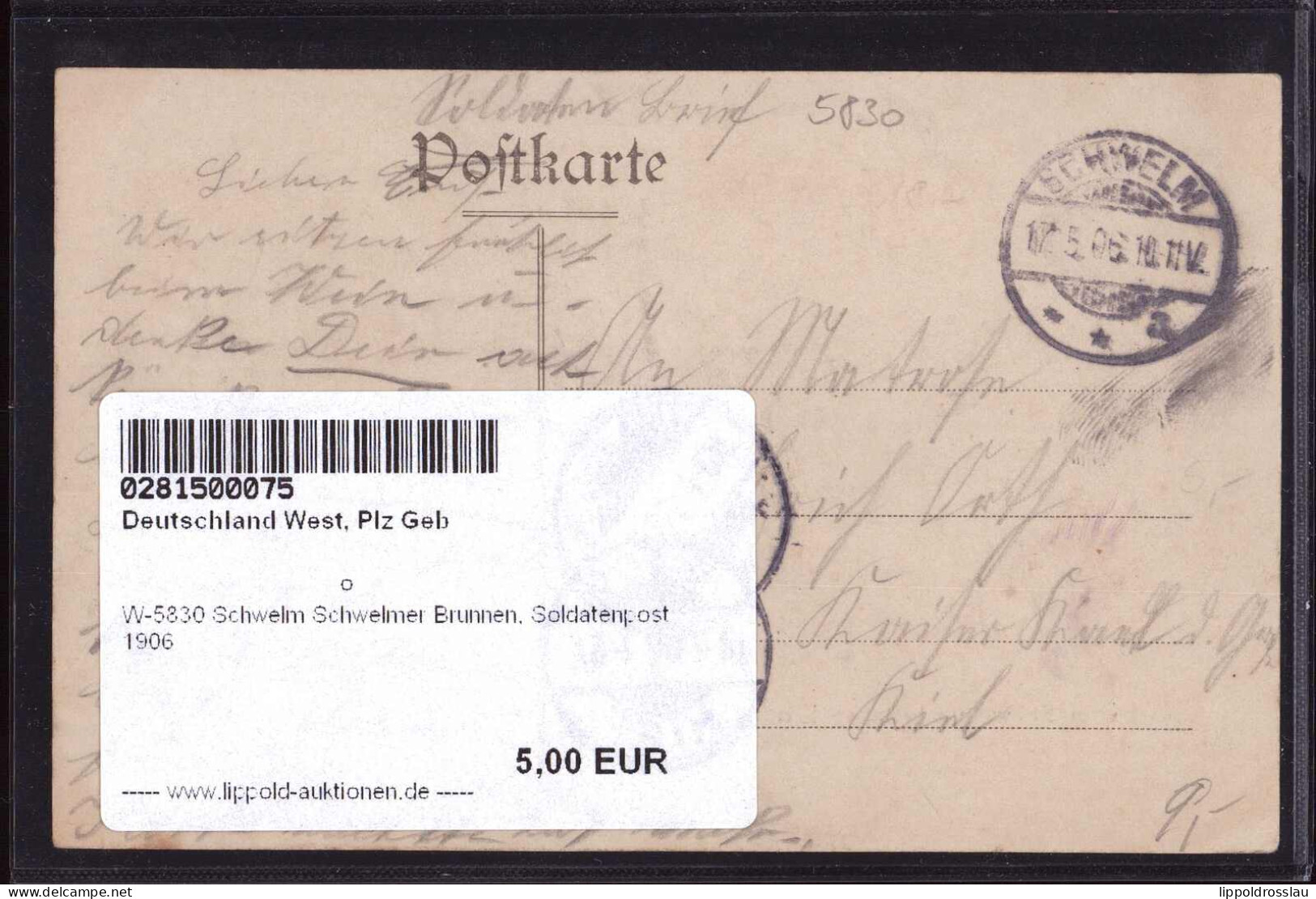Gest. W-5830 Schwelm Schwelmer Brunnen, Soldatenpost 1906 - Schwelm