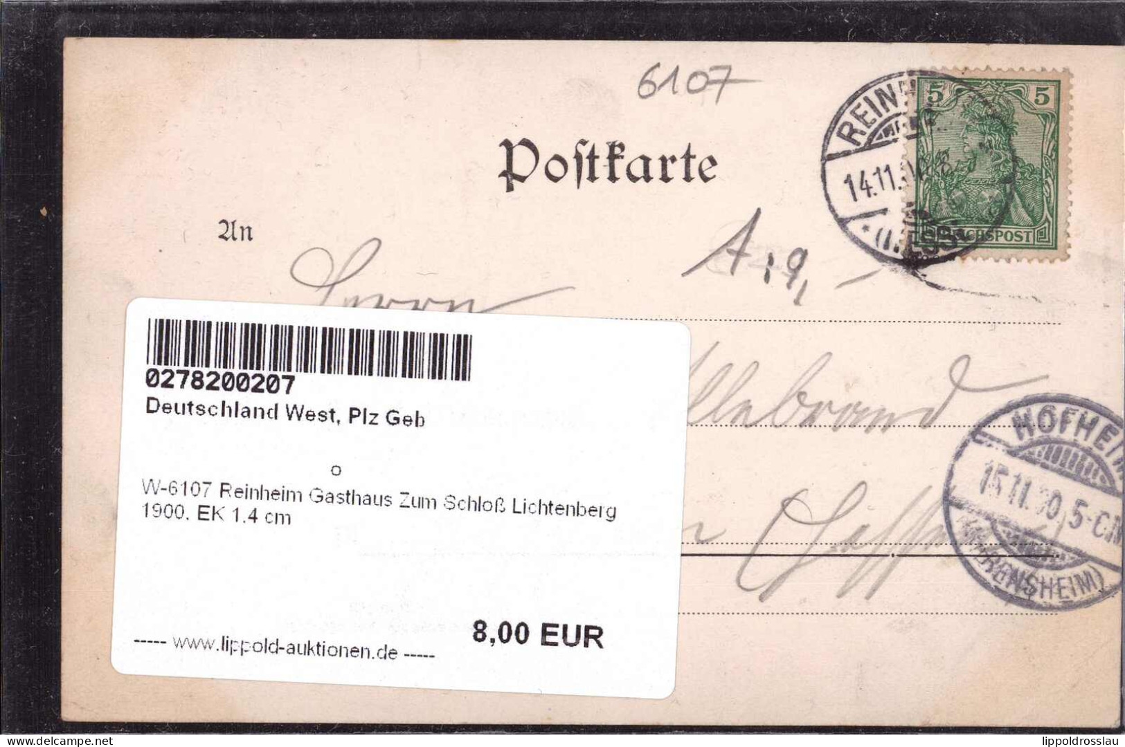 Gest. W-6107 Reinheim Gasthaus Zum Schloß Lichtenberg 1900, EK 1,4 Cm - Darmstadt