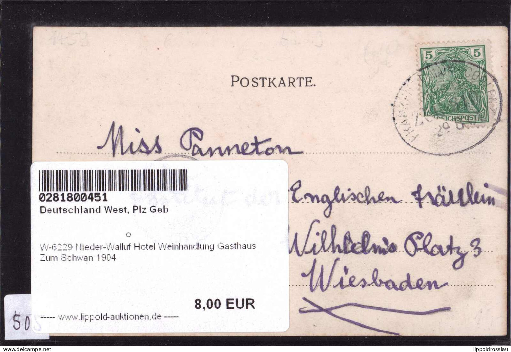 Gest. W-6229 Nieder-Walluf Hotel Weinhandlung Gasthaus Zum Schwan 1904 - Ruedesheim A. Rh.