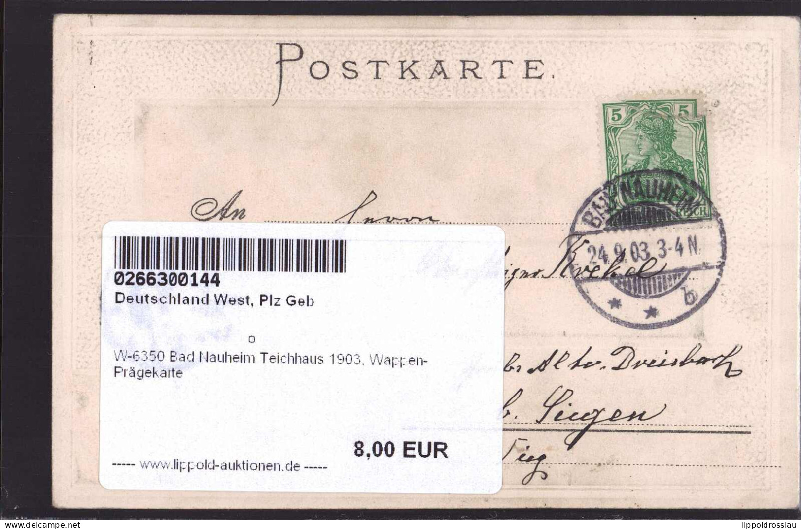 Gest. W-6350 Bad Nauheim Teichhaus 1903, Wappen-Prägekarte - Bad Nauheim