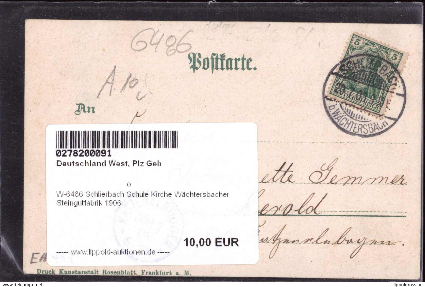 Gest. W-6486 Schlierbach Schule Kirche Wächtersbacher Steingutfabrik 1906 - Bad Orb