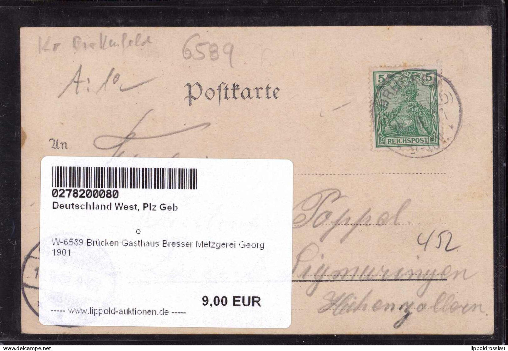 Gest. W-6589 Brücken Gasthaus Bresser Metzgerei Georg 1901 - Idar Oberstein