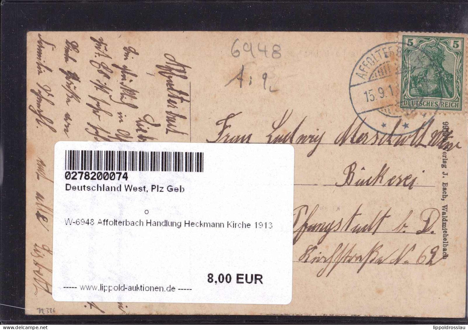 Gest. W-6948 Affolterbach Handlung Heckmann Kirche 1913 - Weinheim