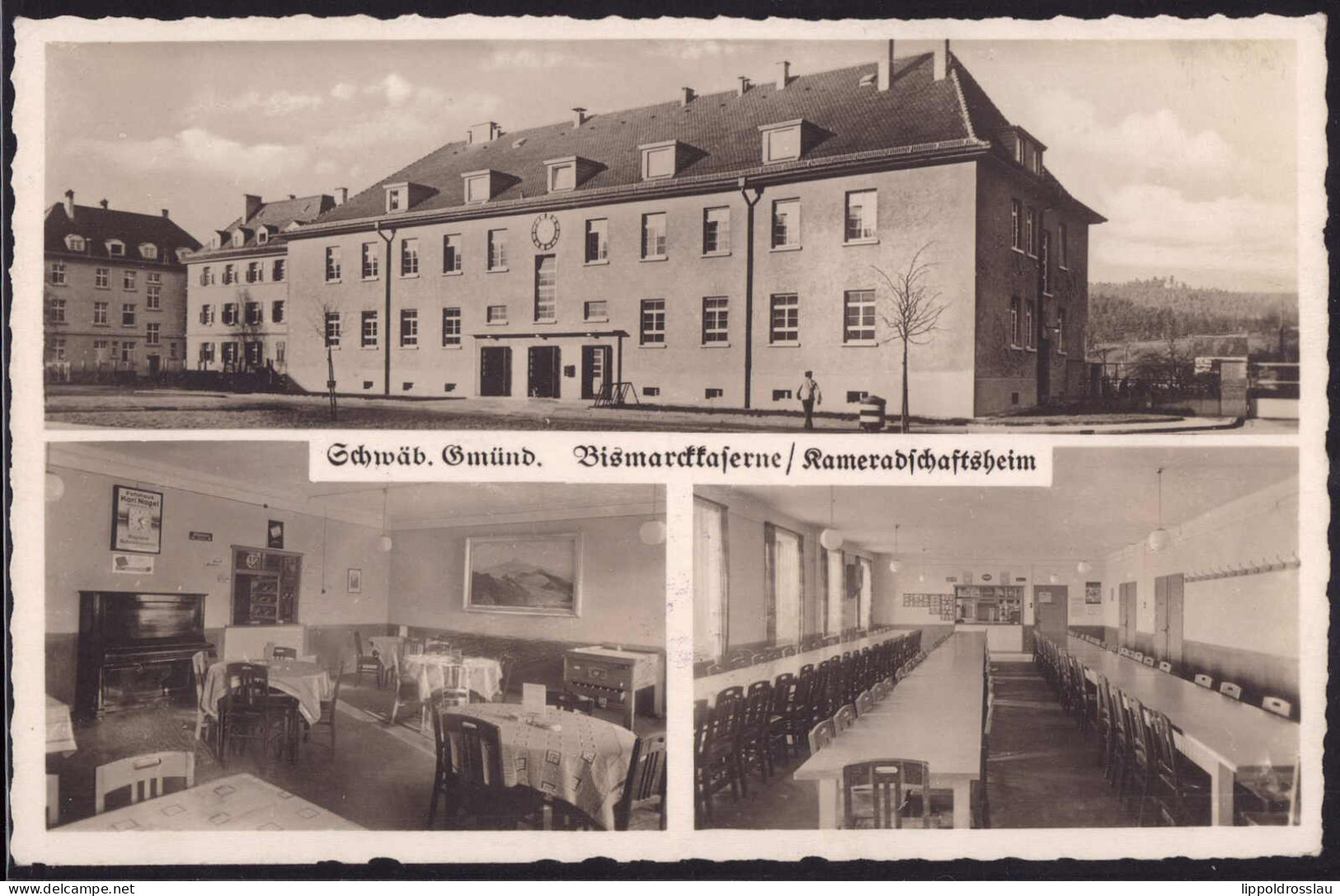 Gest. W-7070 Schwäbisch Gmünd Bismarckkaserne Kameradschaftsheim, Feldpost 1941 - Schwäbisch Gmünd