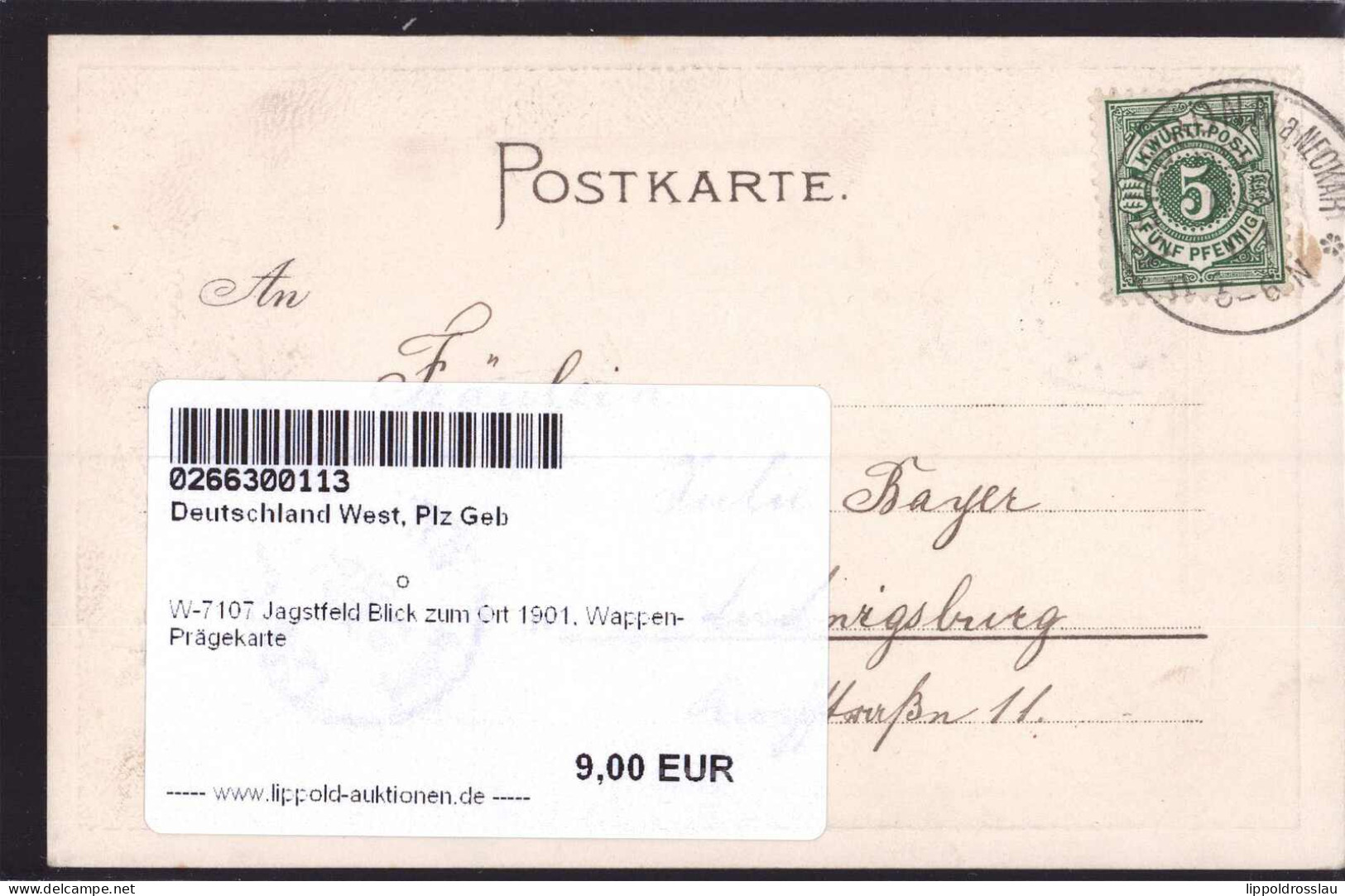 Gest. W-7107 Jagstfeld Blick Zum Ort 1901, Wappen-Prägekarte - Aalen