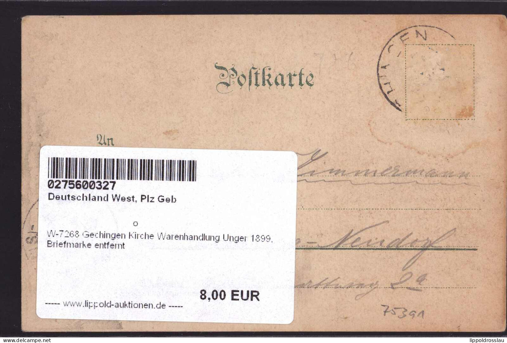 Gest. W-7268 Gechingen Kirche Warenhandlung Unger 1899, Briefmarke Entfernt - Calw