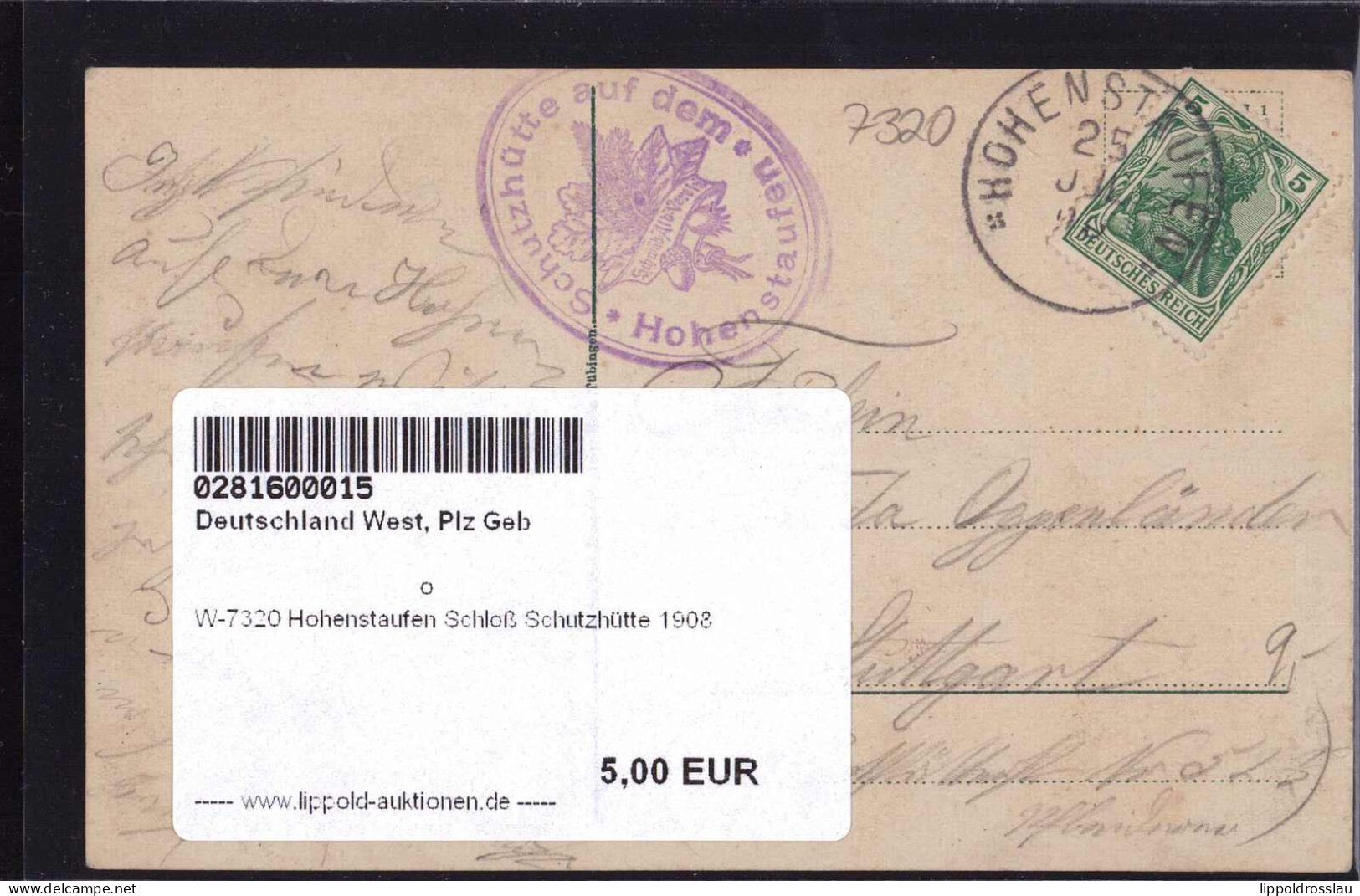 Gest. W-7320 Hohenstaufen Schloß Schutzhütte 1908 - Goeppingen