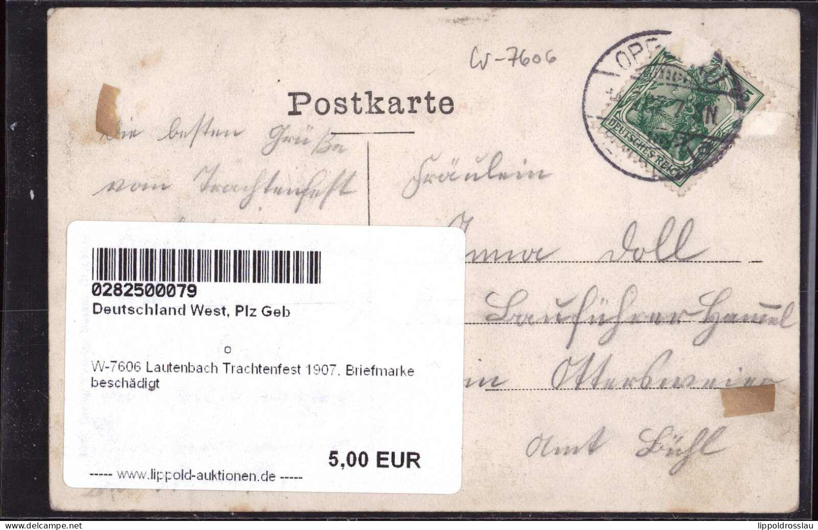 Gest. W-7606 Lautenbach Trachtenfest 1907, Briefmarke Beschädigt - Offenburg