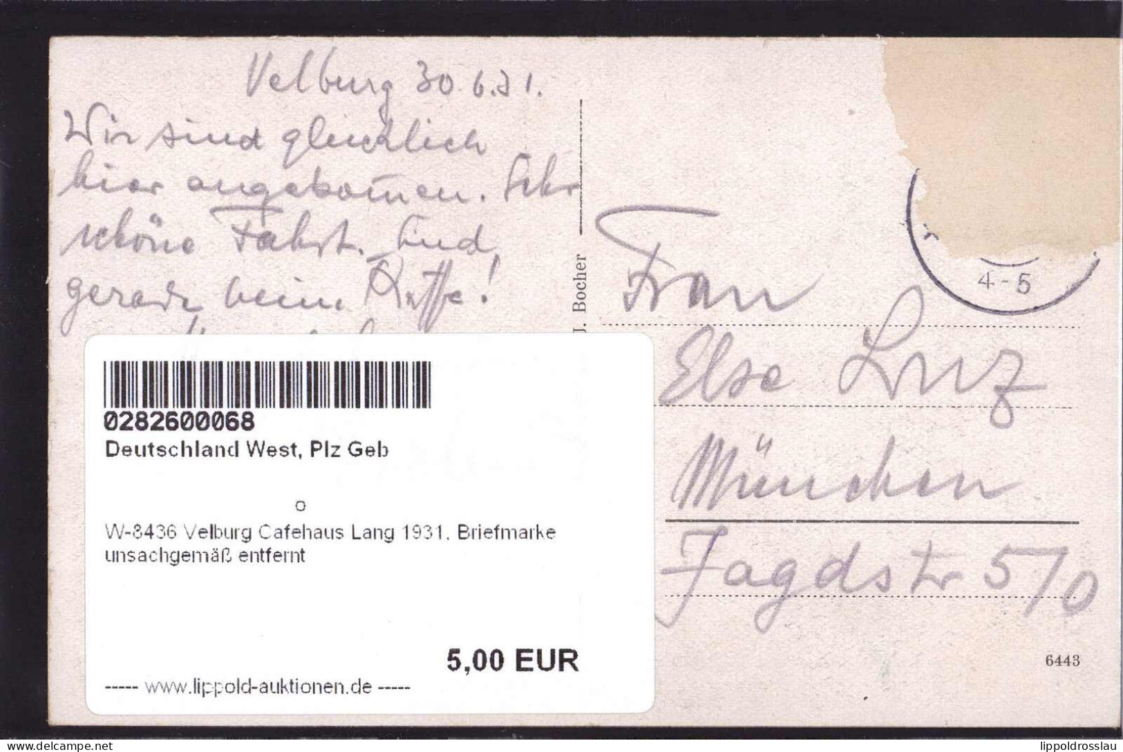 Gest. W-8436 Velburg Cafehaus Lang 1931, Briefmarke Unsachgemäß Entfernt - Neumarkt I. D. Oberpfalz