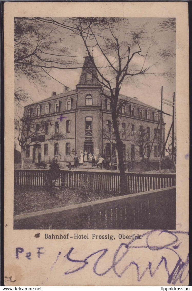 Gest. W-8644 Presig Bahnhofshotel 1915, Briefmarke Entfernt - Kronach