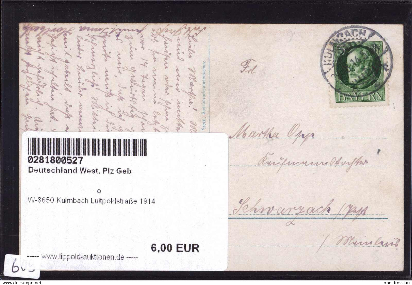 Gest. W-8650 Kulmbach Luitpoldstraße 1914 - Kulmbach