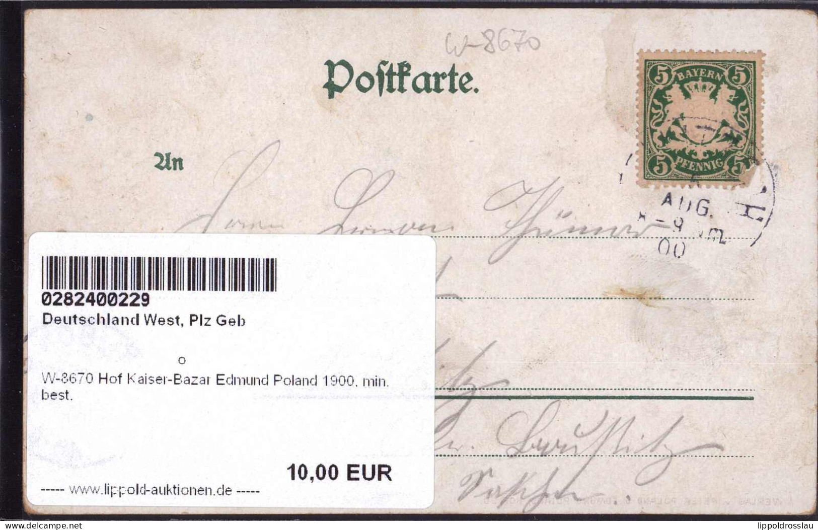 Gest. W-8670 Hof Kaiser-Bazar Edmund Poland 1900, Min. Best. - Hof