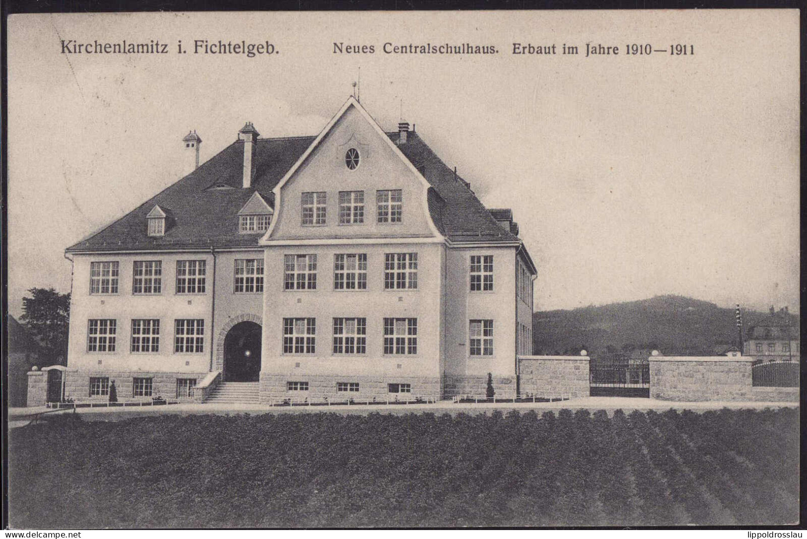 Gest. W-8686 Kirchenlamitz Neue Schule 1911 - Hof