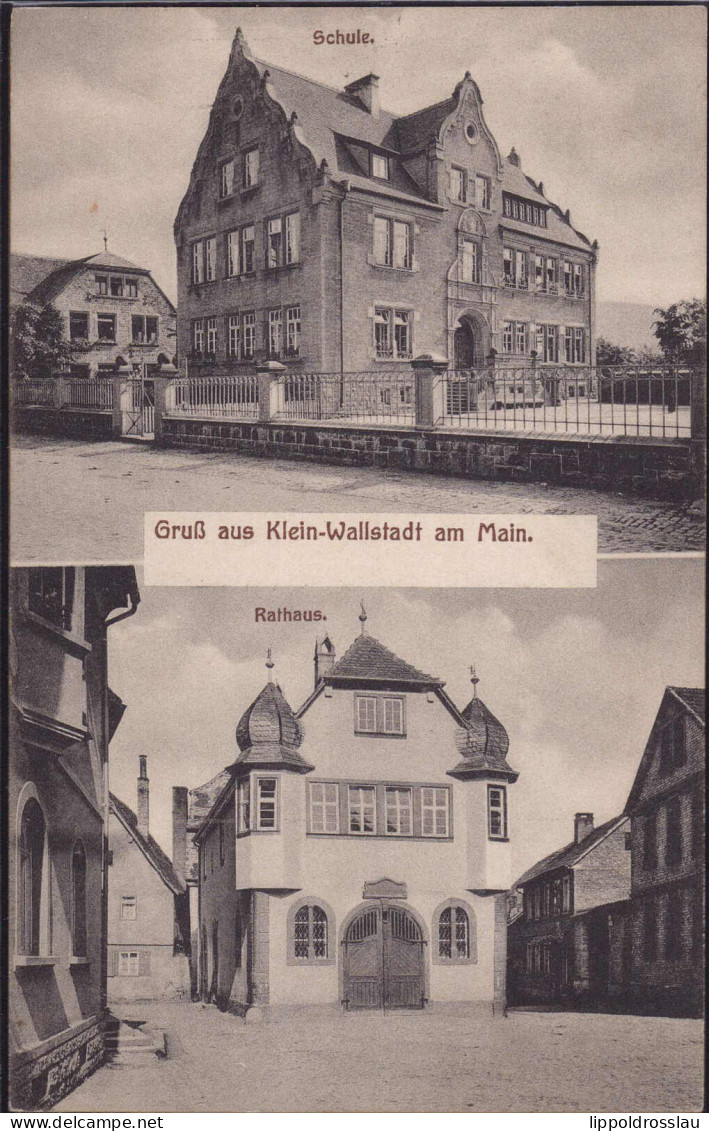 Gest. W-8751 Kleinwallstadt Rathaus Schule 1914 - Aschaffenburg