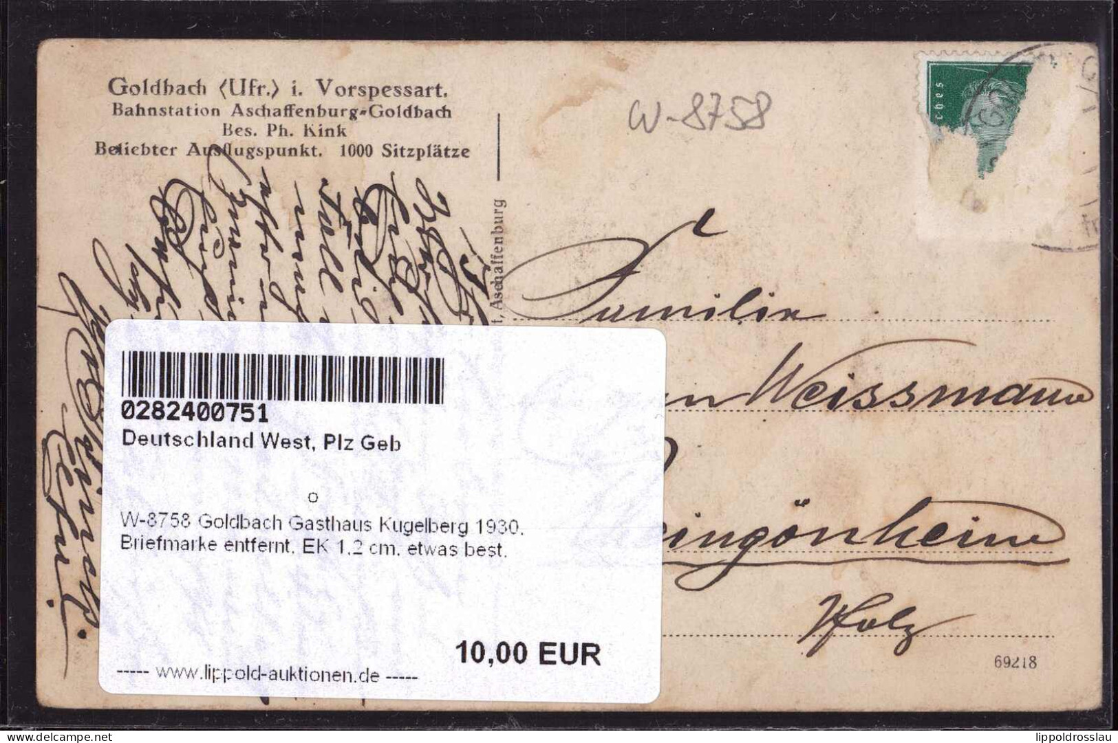 Gest. W-8758 Goldbach Gasthaus Kugelberg 1930, Briefmarke Entfernt, EK 1,2 Cm, Etwas Best. - Aschaffenburg