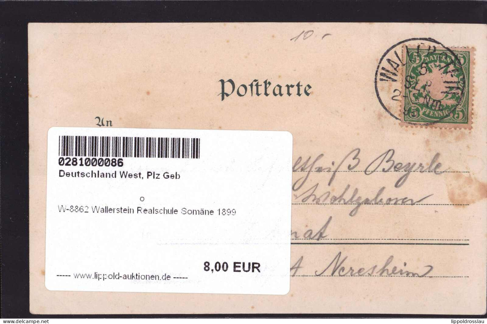 Gest. W-8862 Wallerstein Realschule Somäne 1899 - Noerdlingen