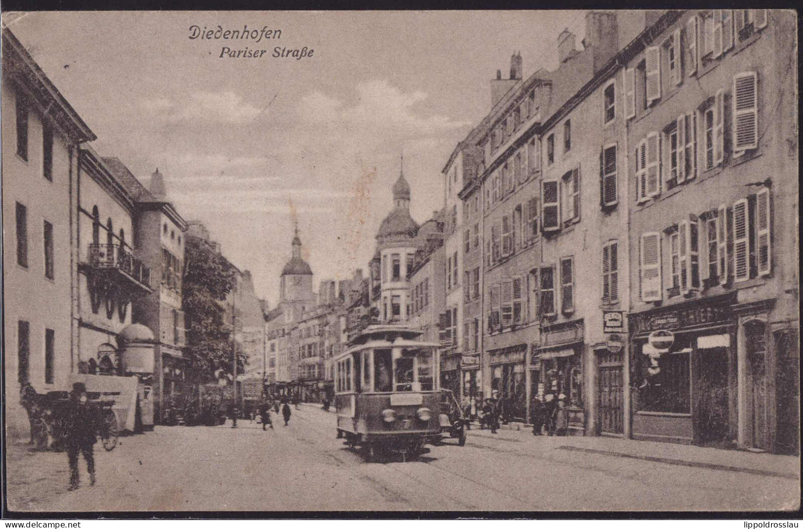 Gest. Diedenhofen Pariser Straße, Feldpost 1916 - Lothringen