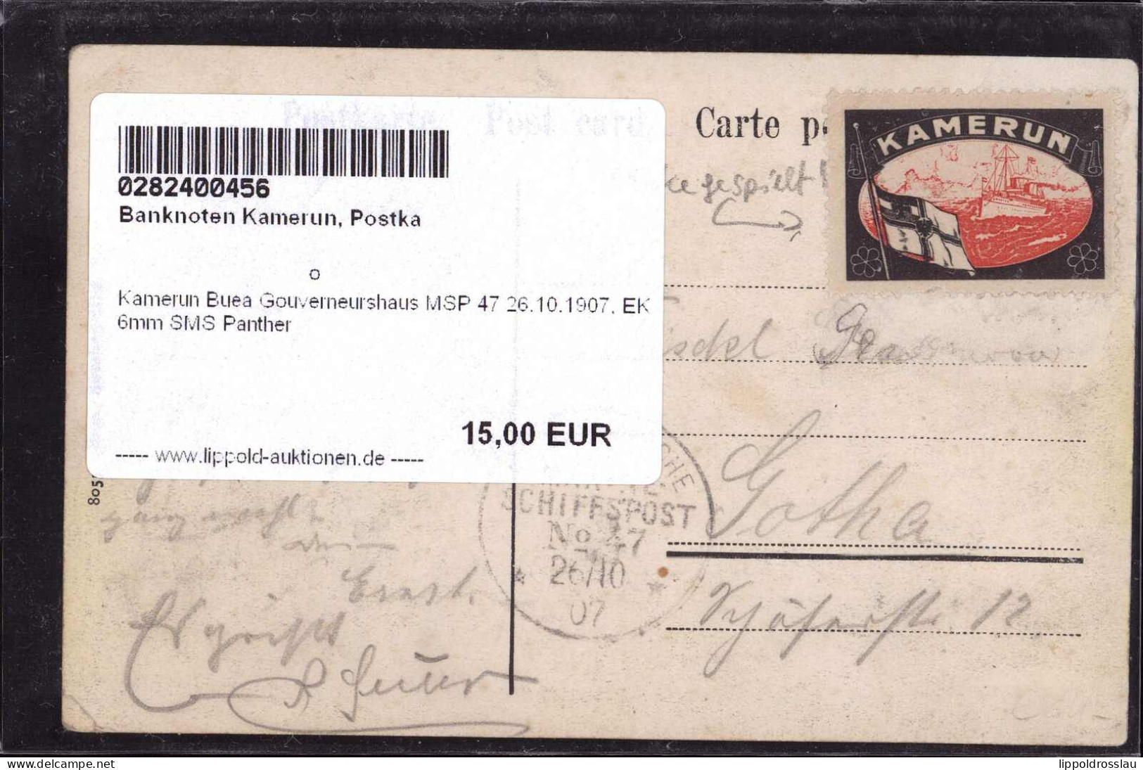 Gest. Kamerun Buea Gouverneurshaus MSP 47 26.10.1907, EK 6mm SMS Panther - Unclassified