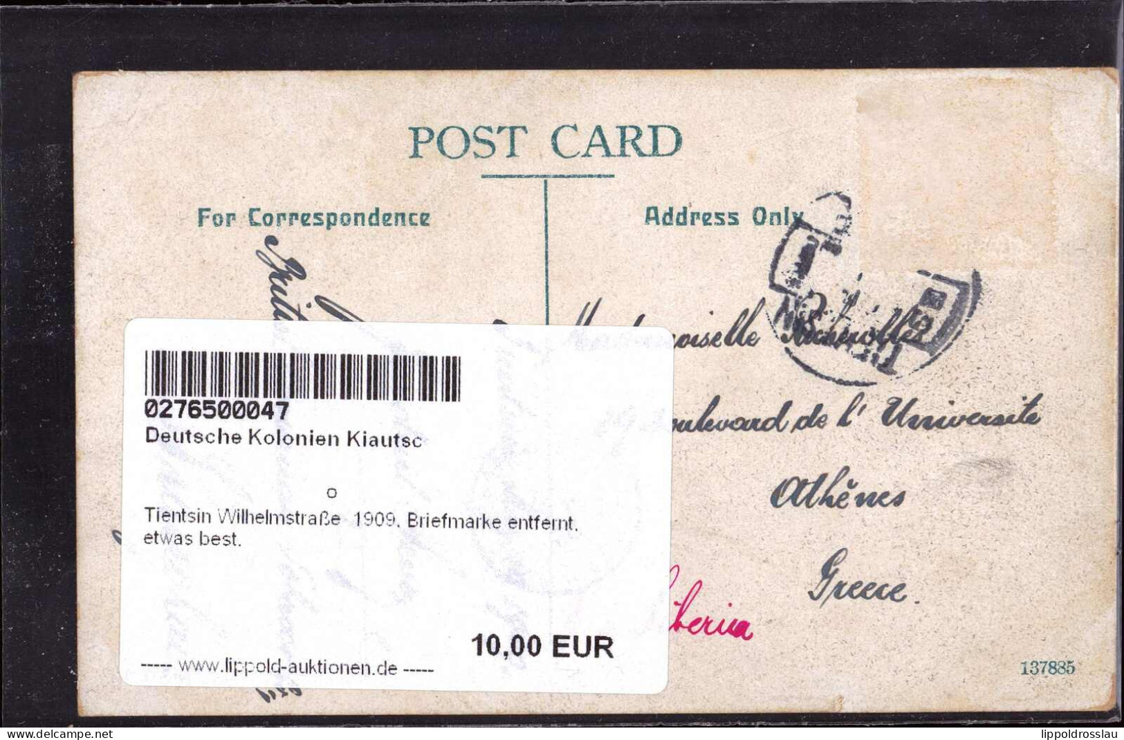 Gest. Tientsin Wilhelmstraße 1909, Briefmarke Entfernt, Etwas Best. - Non Classés