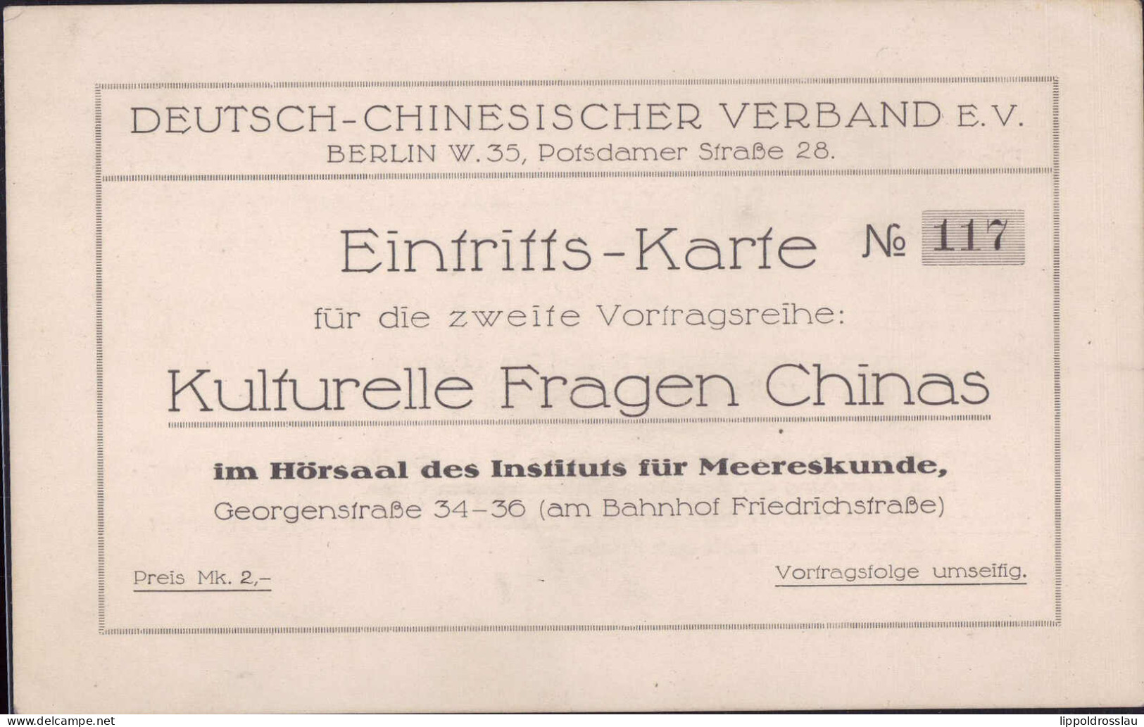 O-1000 Berlin Deutsch-Chinesischer Verband Eintrittskarte Für Vortragsreihe "Kulturelle Fragen Chinas" In Hörsaal Des In - Andere & Zonder Classificatie