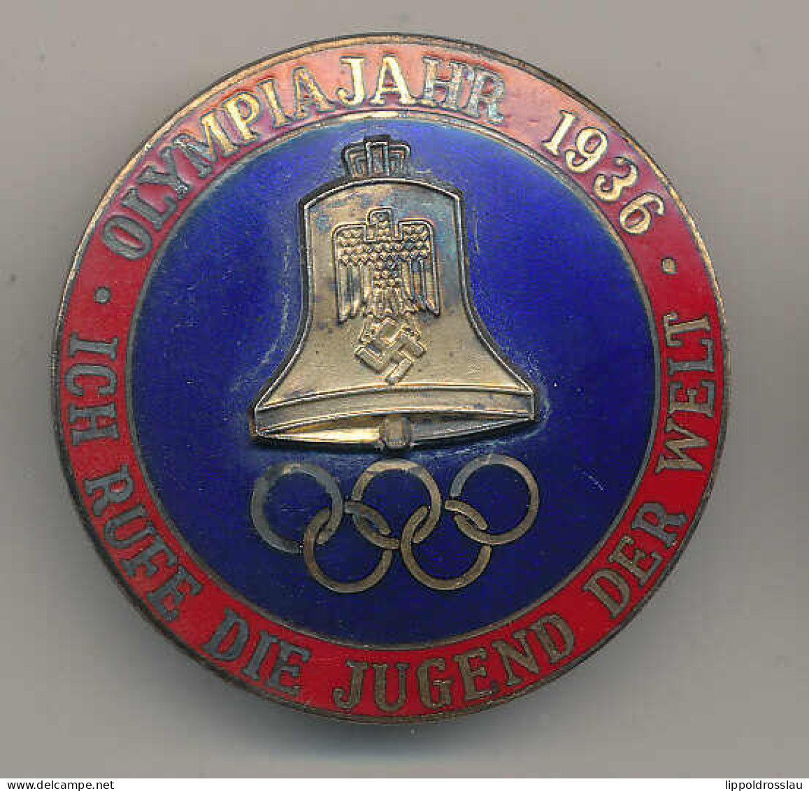 Tragbare Plakette Olympiade Berlin 1936 Ich Rufe Die Jugend Der Welt, Innen Blauemailliert D 40mm - Sonstige & Ohne Zuordnung