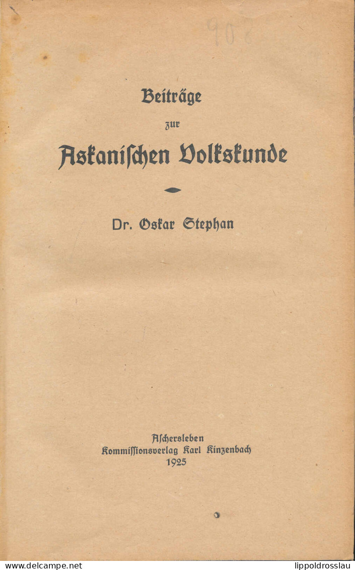 Beiträge Zur Askanischen Volkskunde, Dr. Oskar Stephan, Aschersleben 1925, 396 Seiten, 2 Karten, äusserst Selten!! - Andere & Zonder Classificatie
