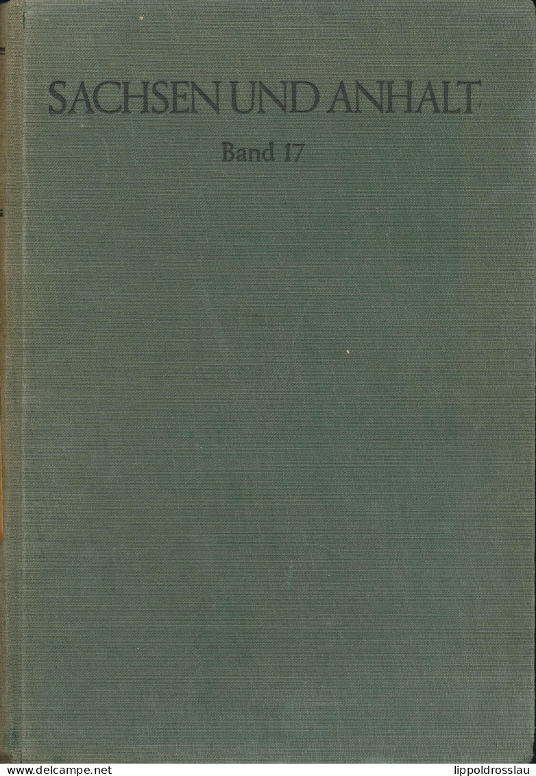 Sachsen Und Anhalt, Jahrbuch Der Landesgeschichtlichen Forschungsstelle Für Die Provinz Sachsen Und Für Anhalt, Walter M - Andere & Zonder Classificatie