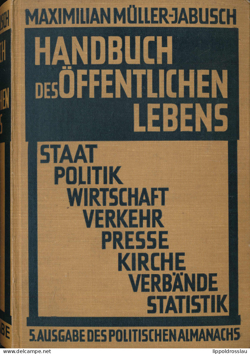 Handbuch Des öffentlichen Lebens : Staat, Politik, Wirtschaft, Verkehr, Presse, Kirche, Verbände, Statistik, Müller-Jabu - Andere & Zonder Classificatie