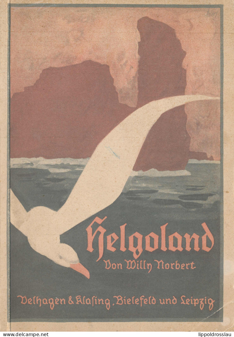 Helgoland, Willy Norbert, Velhagen 1929, 64 Seiten Mit 45 Abb. - Sonstige & Ohne Zuordnung
