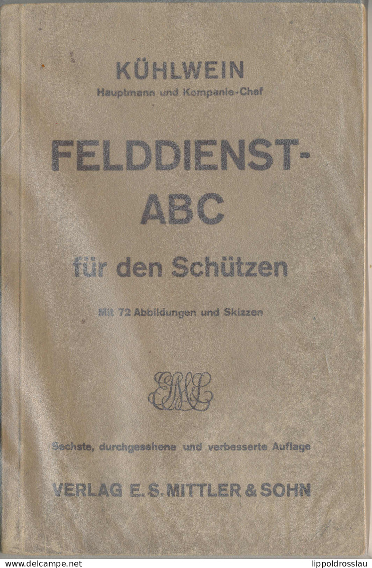 Felddienst-ABC Für Den Schützen, 1934, 130 Seiten - Altri & Non Classificati