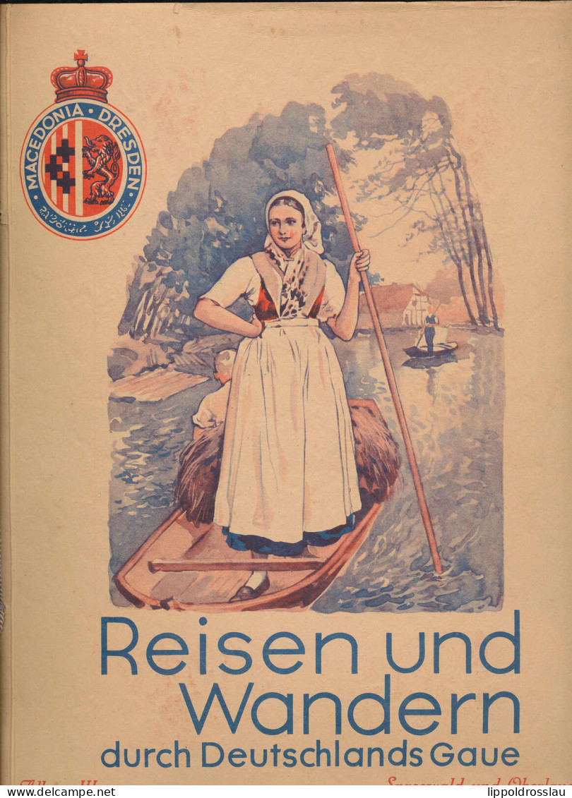 Reisen Und Wandern Durch Deutschlans Gaue Album III Spreewald Oberlausitz, Macedonie, 150 Bilder Kplt. Erh. I- - Sonstige & Ohne Zuordnung