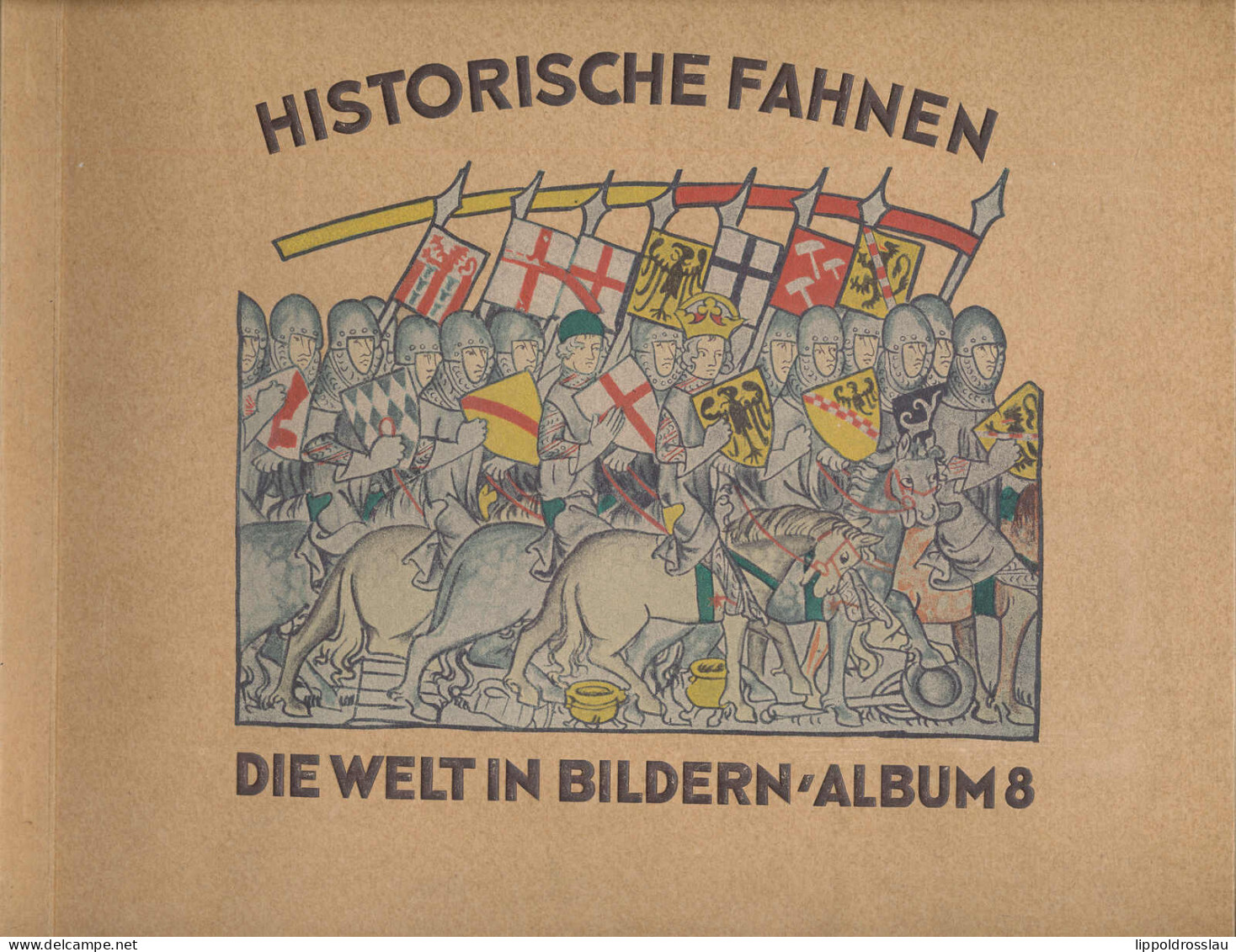 Historische Fahnen, Die Welt In Bildern Album 8, 240 Bilder Erh. I - Sonstige & Ohne Zuordnung