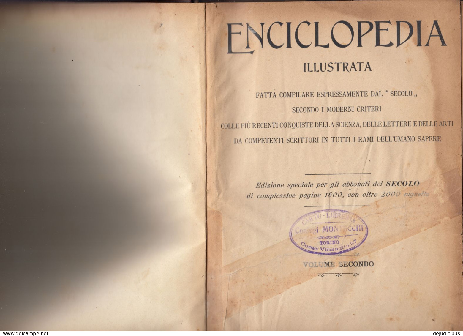 Volume Secondo (di Due) Dell'Enciclopedia Illustrata "edizione Speciale Per Gli Abbonati Del SECOLO" - Livres Anciens