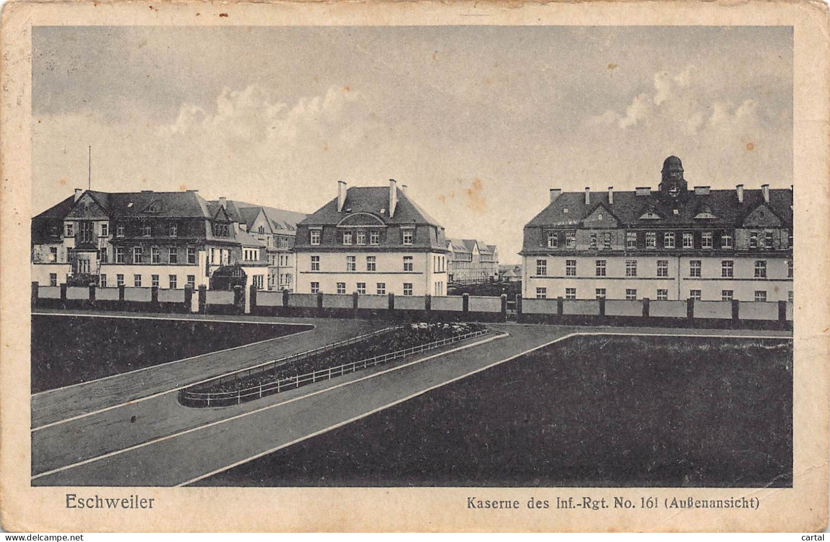 ESCHWEILER - Kaserne Des Inf.-Rgt. No. 161 - Eschweiler