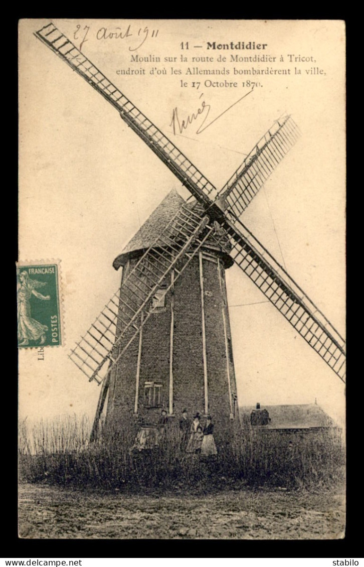 80 - MONTDIDIER - MOULIN A VENT D'OU LES ALLEMANDS BOMBARDERENT LA VILLE LE 17 OCOTORE 1870 - GUERRE DE 1870 - Montdidier