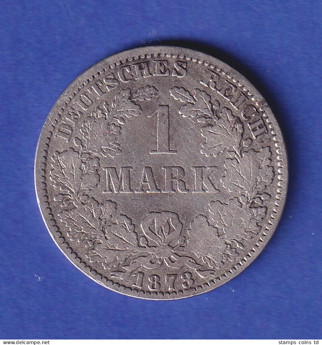 Deutsches Kaiserreich Silber-Kursmünze 1 Mark 1873 A S - Sonstige & Ohne Zuordnung