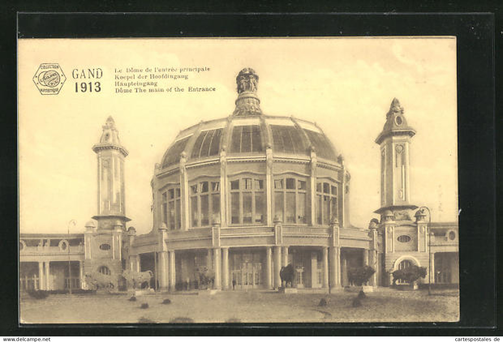 AK Gand, Exposition Internationale Et Universelle 1913, Le Dome De L` Entrèe Principale  - Exhibitions