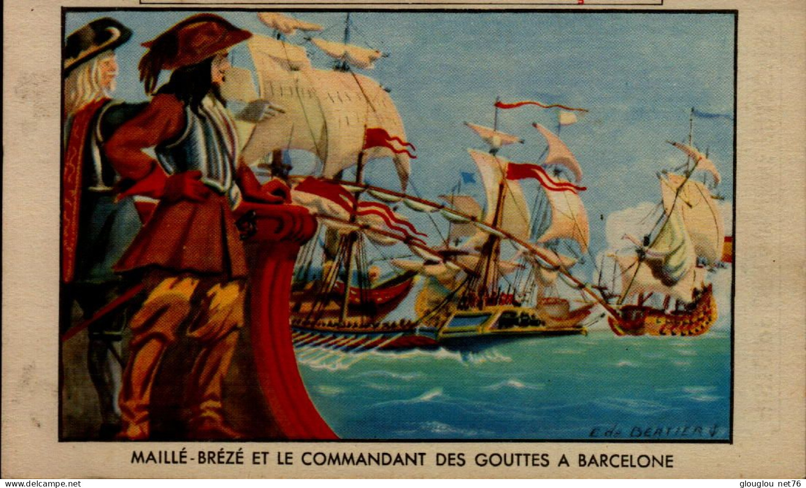 CHROMO...histoire De La Marine Francaise..MAILLE BREZE ET LE COMMANDANT DES GOUTTES A BARCELONE PAR LION NOIR - Artis Historia