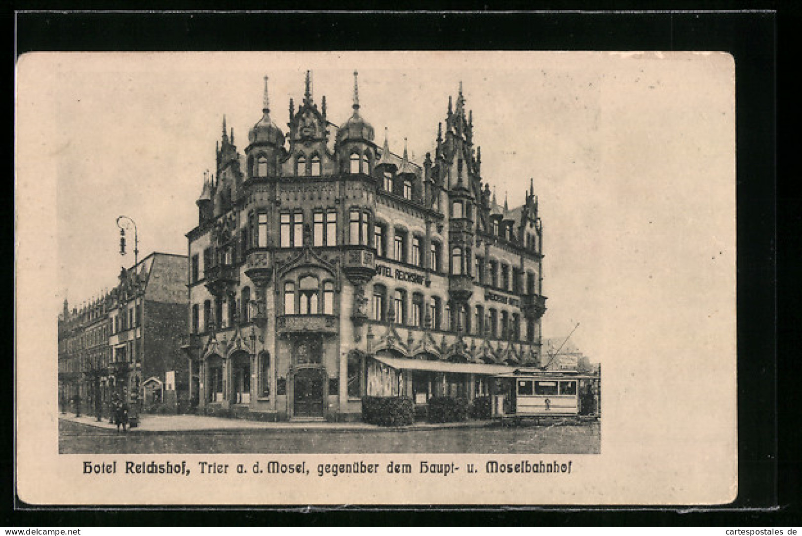 AK Trier A. D. Mosel, Vor Dem Hotel Reichshof, Strassenbahn Davor  - Trier