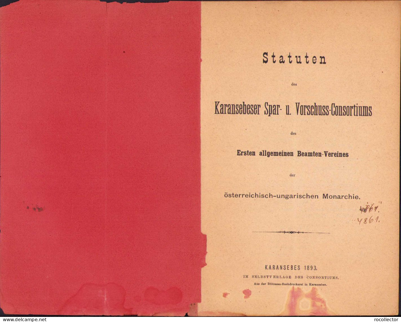 Statuten Der Karansebeser Spar-u. Vorschuss-Consortions Des Ersten Allgemeinen Beamten-Vereines Der österreichisch C1101 - Livres Anciens