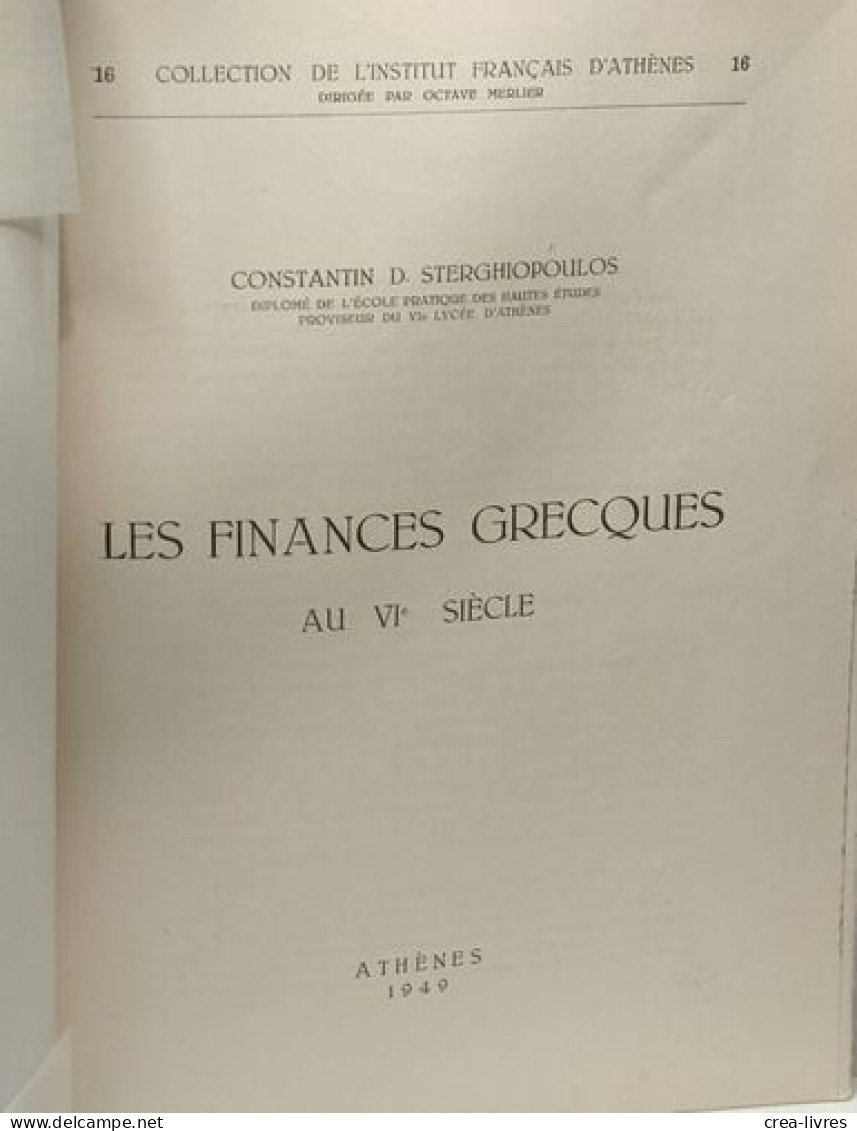 Les Finances Grecques Au VIe Siècle / Coll. De L'institut Français D'Athènes - Geschiedenis
