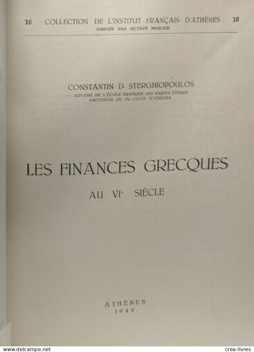 Les Finances Grecques Au VIe Siècle / Coll. De L'institut Français D'Athènes - Geschiedenis