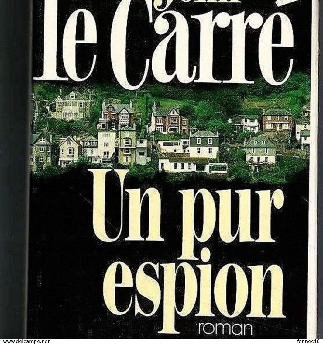 * Un Pur Espion (Français) Broché – 1 Mai 1986 De John Le Carré (Auteur) - Unclassified