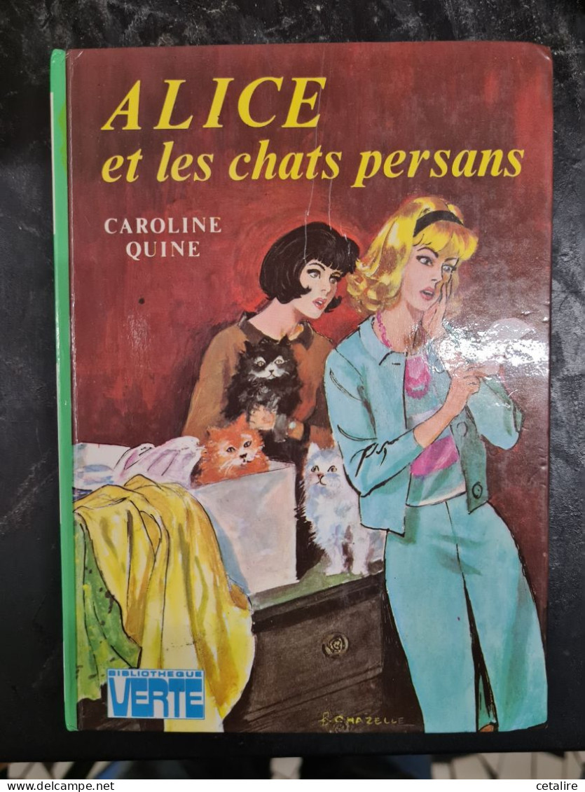 Alice Et Les Chats Persans Caroline Quine +++TRES BON ETAT+++ - Bibliotheque Verte