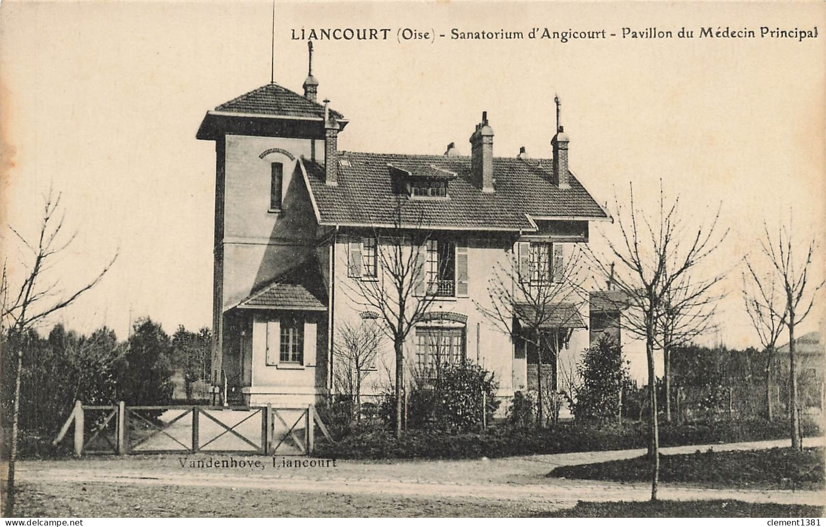 Liancourt Sanatorium D'angicourt Pavillon Du Medecin Principal - Liancourt