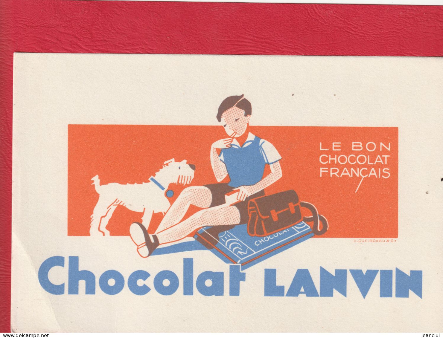BUVARD  "  LE BON CHOCOLAT FRANCAIS  .  CHOCOLAT LANVIN    "   NON UTILISE - Alimentos
