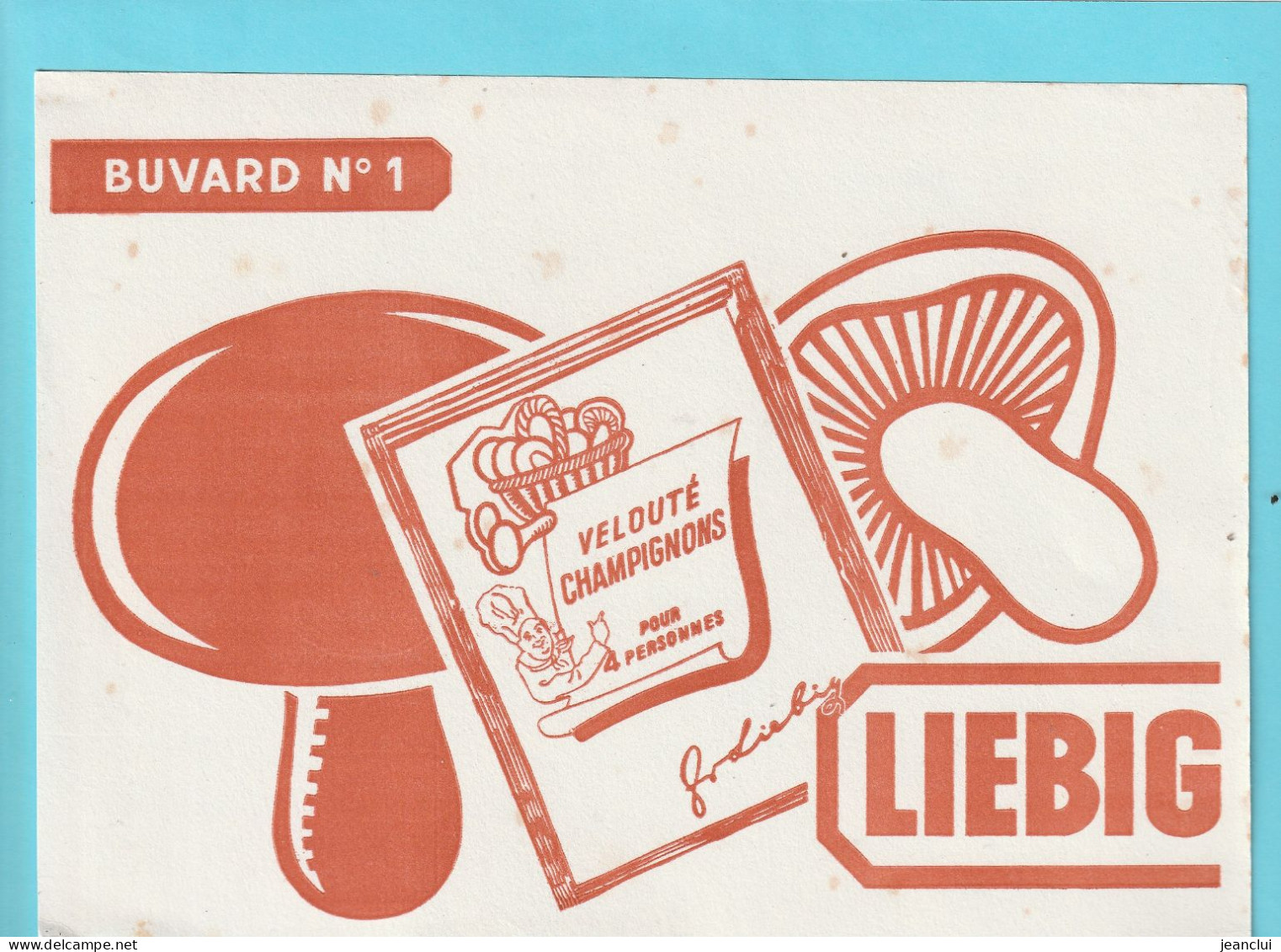 BUVARD  "   LIEBIG  .  VELOUTE CHAMPIGNONS Pour 4 Personnes    "   NON UTILISE - Levensmiddelen