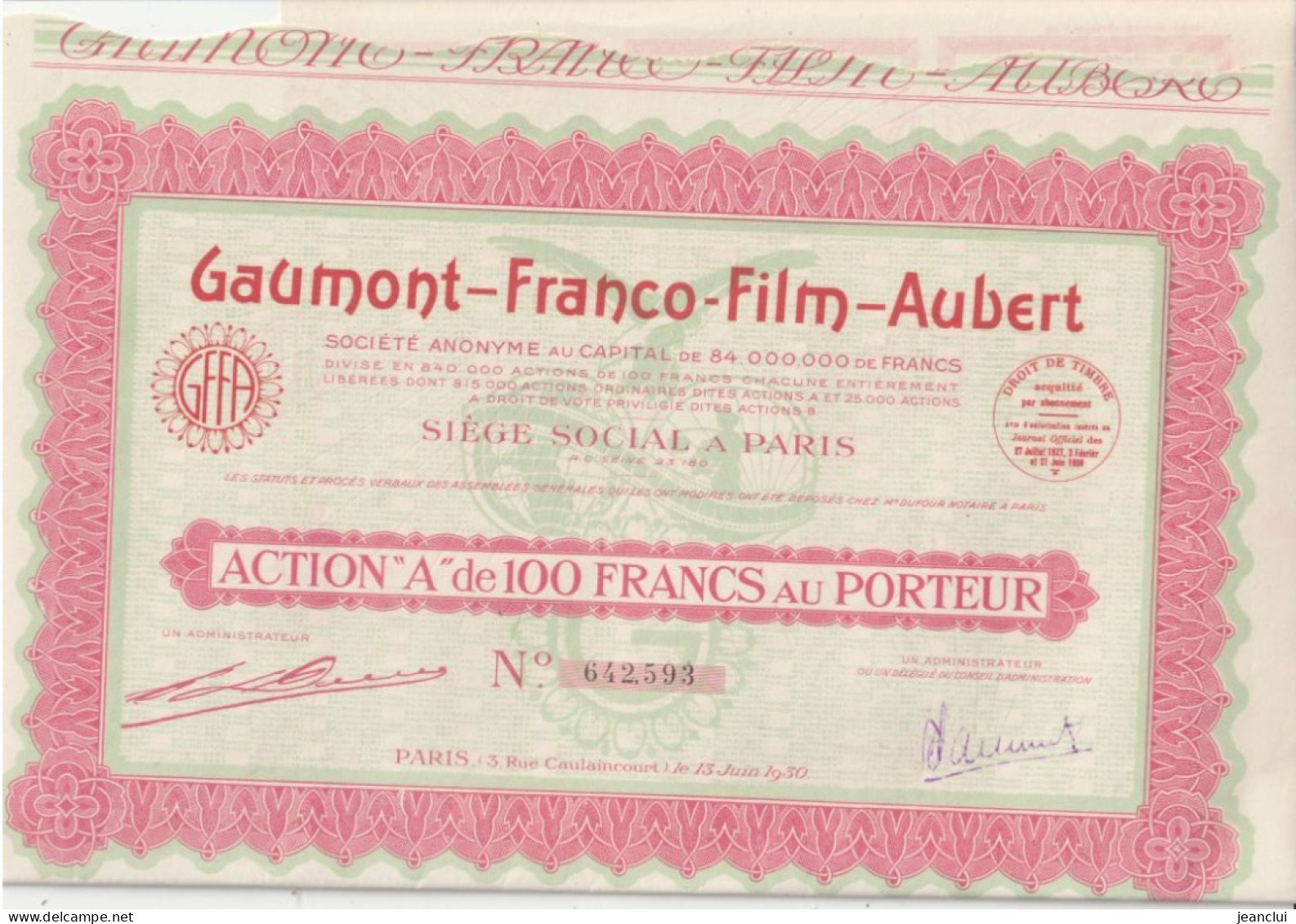 GAUMONT - FRANCO - FILM - AUBERT  . ACTION " A " De 100 FRANCS AU PORTEUR  N° 642.593 - Cinéma & Theatre