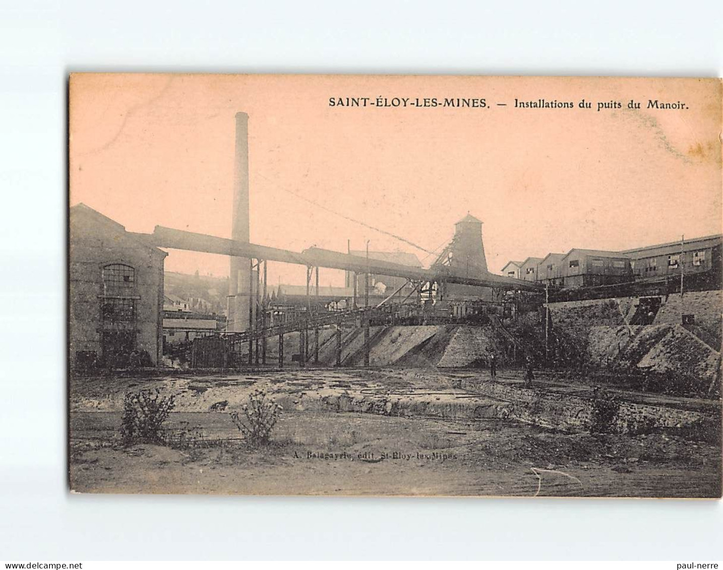 SAINT ELOY LES MINES : Installations Du Puits Du Manoir - état - Saint Eloy Les Mines